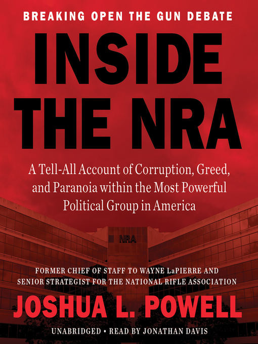 Title details for Inside the NRA by Joshua L. Powell - Available